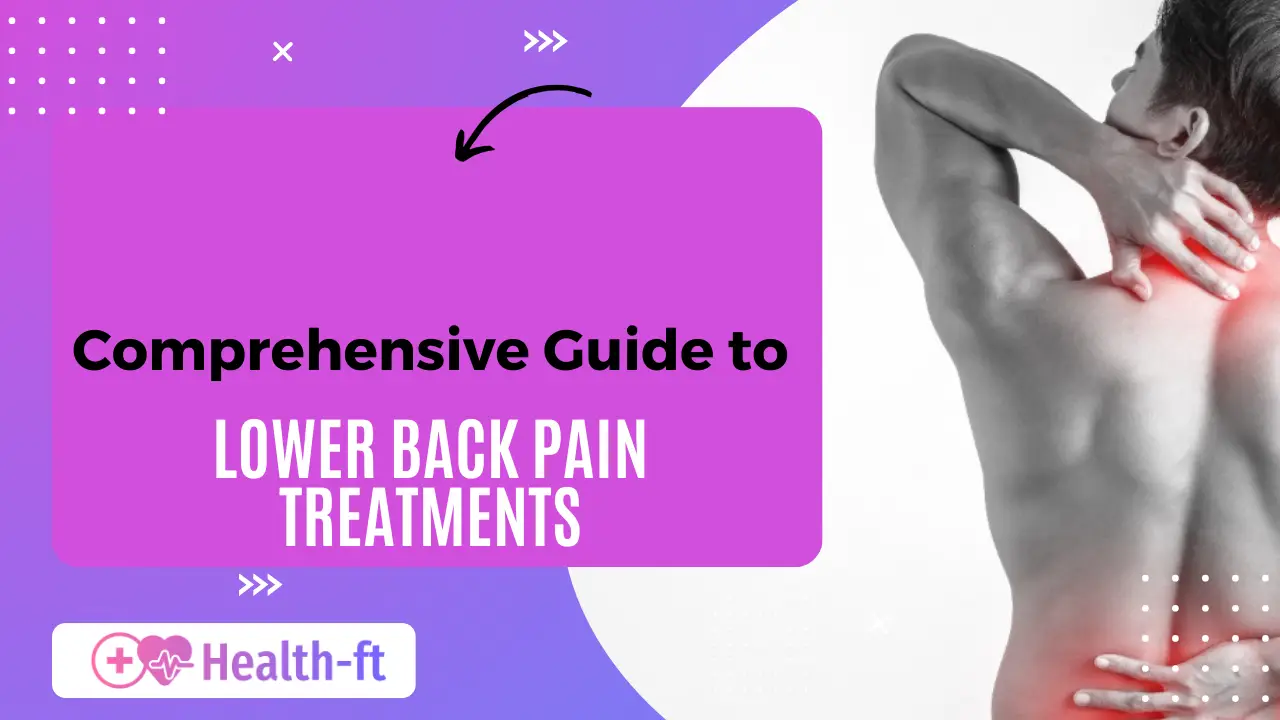 View of Treatment for Low Back Pain: Methods for Lasting Relief