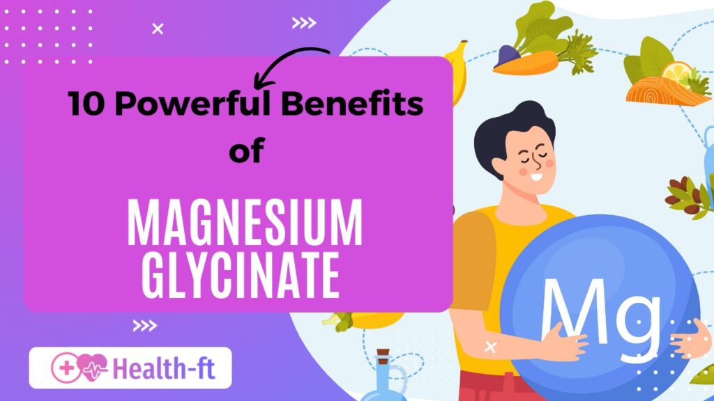 10 powerful benefits of magnesium glycinate