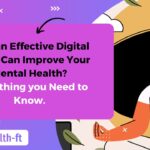 How an Effective Digital Detox Can Improve Your Mental Health
