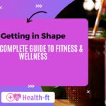 getting in shape guide with workout and nutrition tips